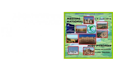 Meeting National Midi-Pyrénées à Toulouse du 6 au 8 mars 2015
