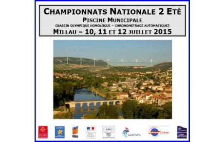 Championnats de N2 d'été à MIllau du 10 au 12 juillet 2015