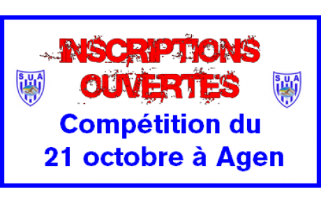 Inscriptions compétition du 21 octobre à Agen