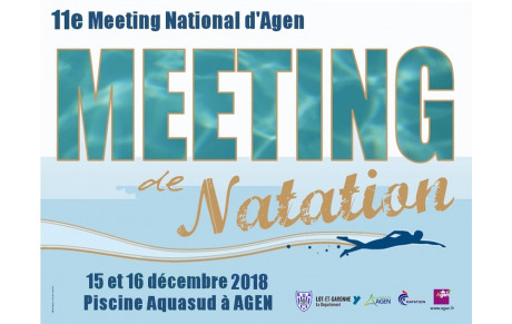 11e Meeting National d'Agen - 15 et 16 décembre 2018